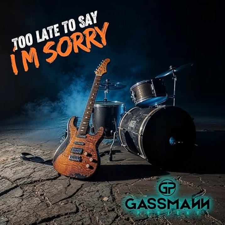GASSMANN PROJEKT TOO LATE